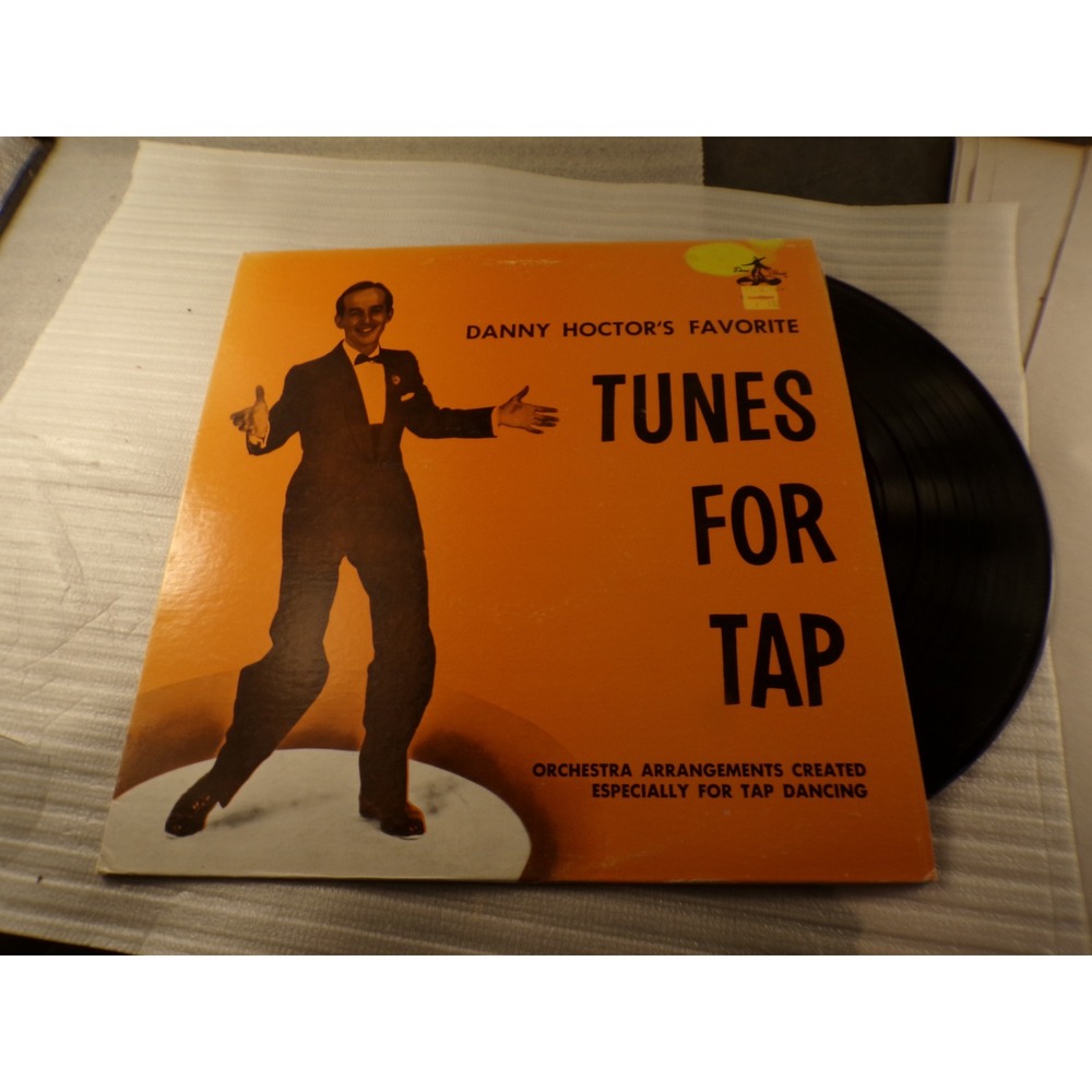 Danny Hoctor Favorite Tunes For Tap Vinyl LP Hoctor Records Dance Instruction